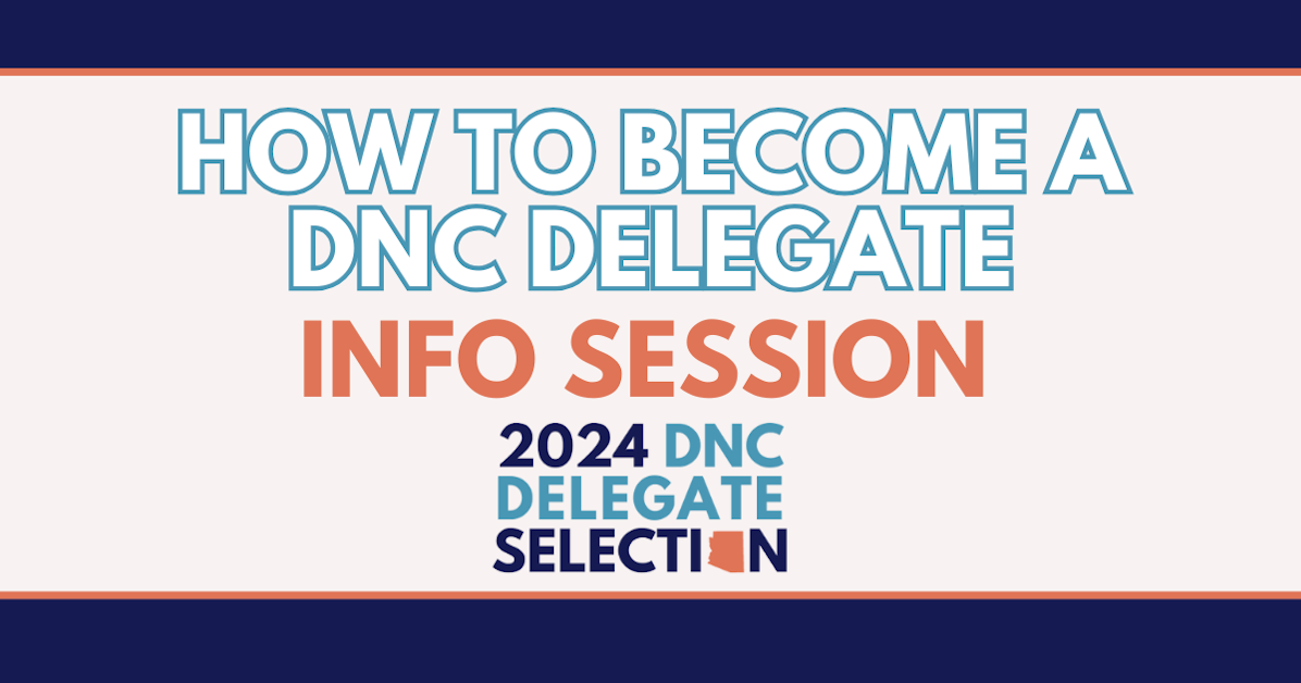 How to Become A Delegate Info Session The Democratic National